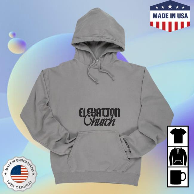 Elevation Church Store Be Strong And Do The Work Hoody