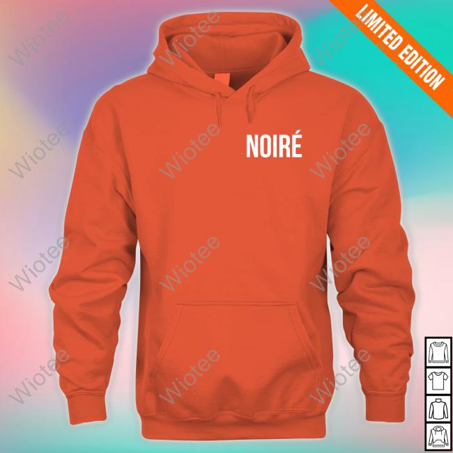 Lordonnie Noire Hoodie Lordonnie Noire Shirt