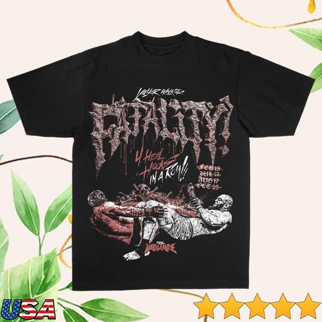 Official Full Violence Merch Store Valter Walker Heel Hook Fatality "Classic" New Shirt In Black
