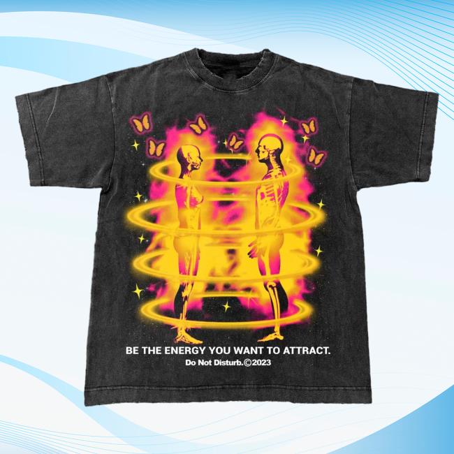 Official Do Not Disturb Clothing Store Shop Dnd By Ferris Be The Energy Tees Black
