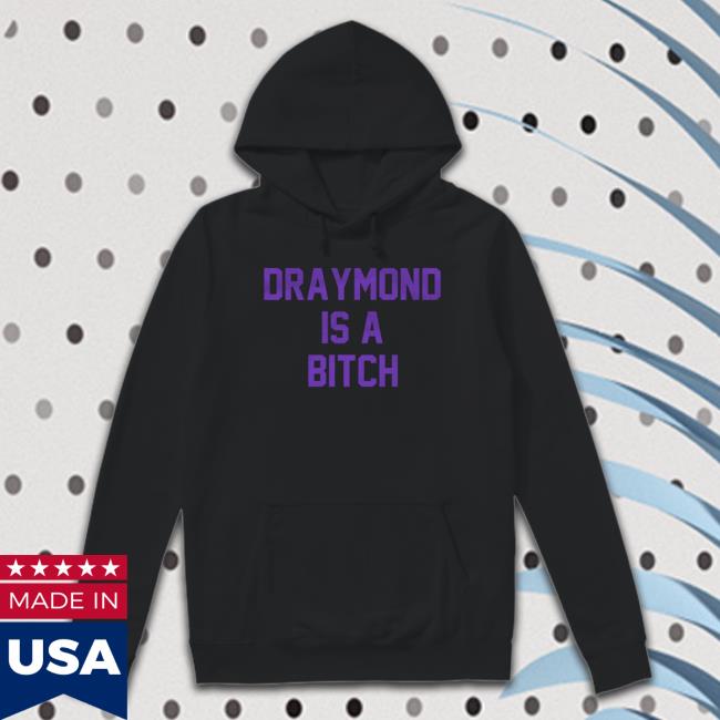 Official Barstool Sports Draymond Is A Bitch Tee Official Barstool Sports Draymond Is A Bitch Tee