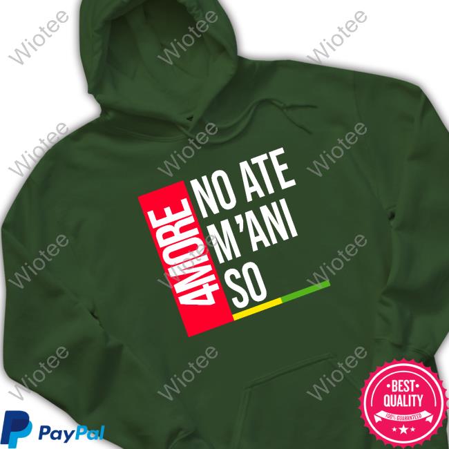 4More No Ate M'Ani So Hoodie 4More No Ate M'Ani So Long Sleeve Tee