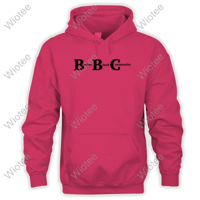 Kendrick Curry Merch Bbc Sweatshirt Kendrick Curry Merch Better Black Community T Shirt