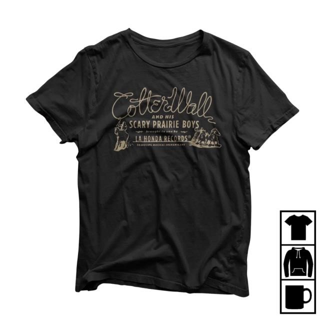 Colter Wall & His Scary Prairie Boys New Tee Colter Wall Merch