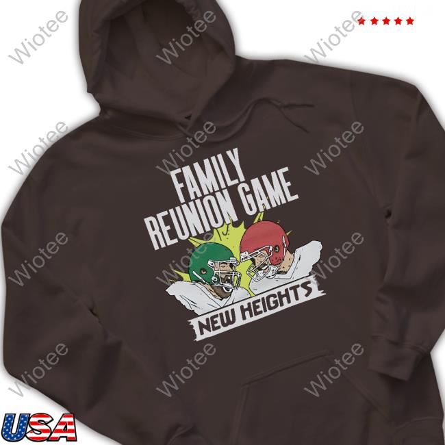 Homage New Heights Merch New Heights Family Reunion Game Shirts New Heights Family Reunion Game Long Sleeve Shirt