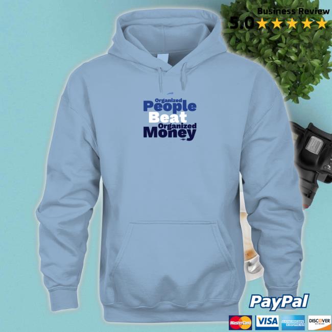Ilhan Omar Merch Store Organized People Beat Organized Money Sweater Ilhanomar Official Ilhan Omar Merch Store Organized People Beat Organized Money Long Sleeve T Shirt Ilhanomar