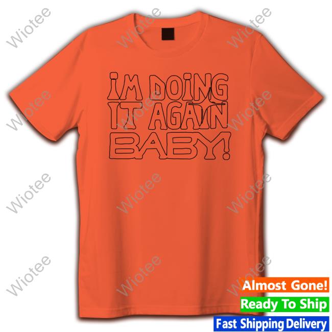 I'm Doing It Again Baby! Grey Hoodies Official Girl In Red I'm Doing It Again Baby! Grey Hooded Sweatshirt