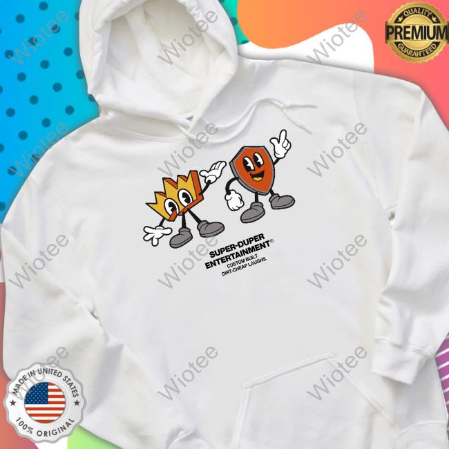 Super-Duper Entertainment Custom Built Dirt-Cheap Laughs Hoodie Super-Duper Entertainment Custom Built Dirt-Cheap Laughs Hoodie