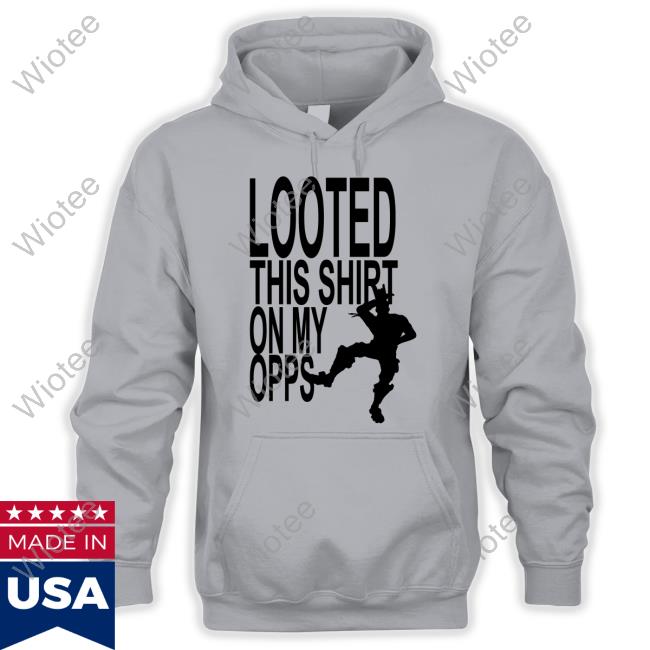 Wild West Drug Looted This Shirt On My Opps T-Shirt Wild West Drug Store Looted This Shirt On My Opps Shirt