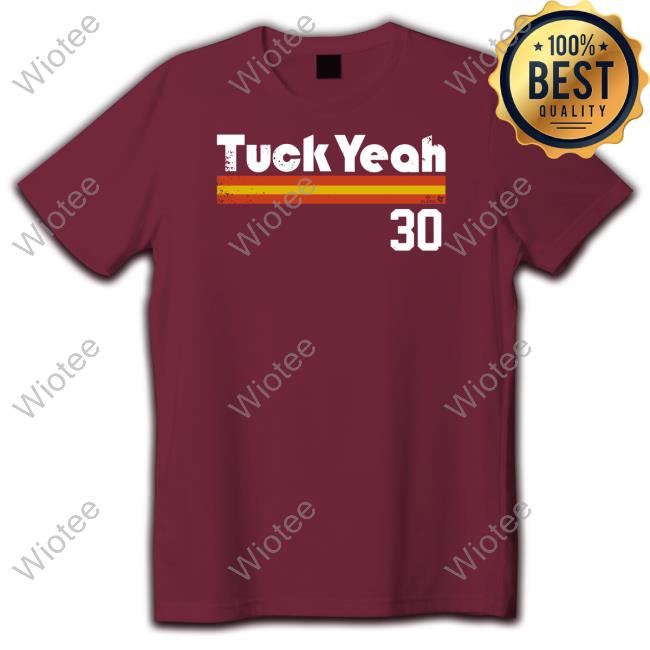 Tuck Yeah 30 Shirt Breakingt Merch Kyle Tucker Tuck Yeah 30 Shirts