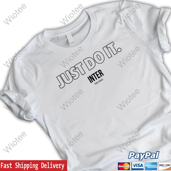 Official Inter Just Do It Tee Shirt Inter Just Do It T-Shirt