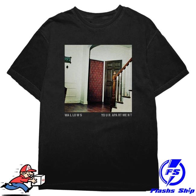 Official Wallows Merch Store Shop Wallows Music “Your Apartment” Shirts