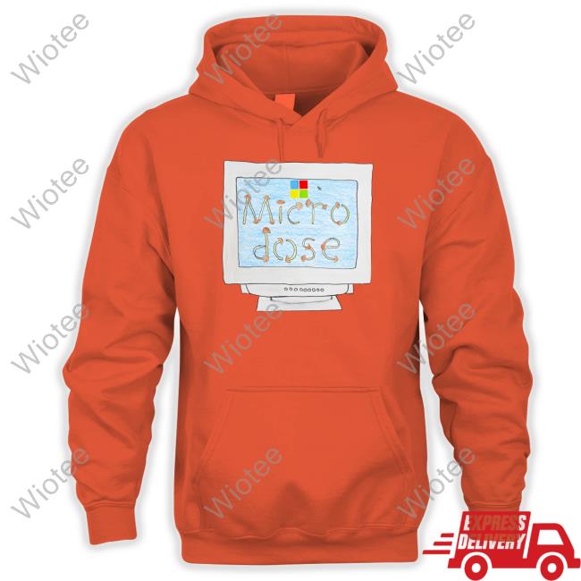 Microdose Hoodie Official Microdose Shirt