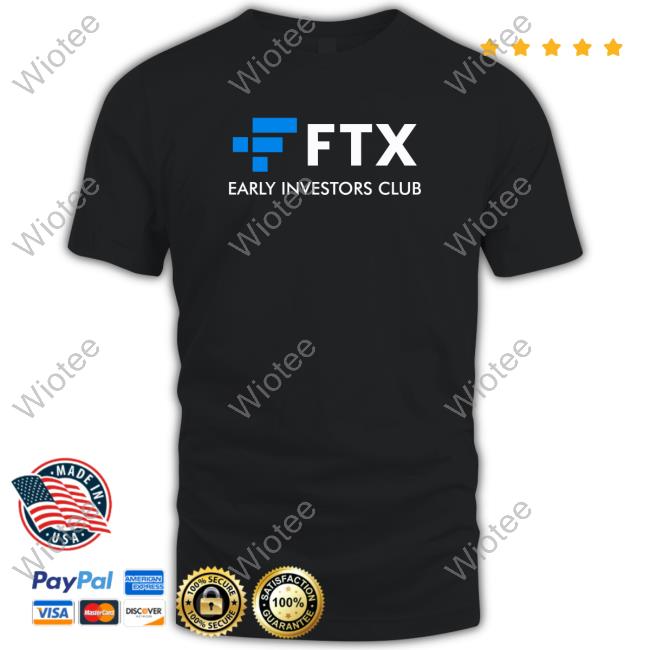 Ftx Early Investors Club T Shirt