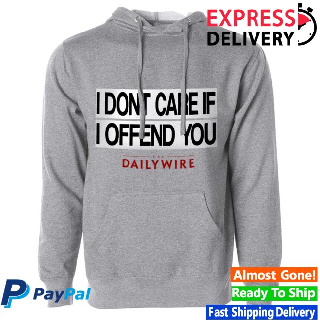 Official Daily Wire Merch Store Ben Shapiro x Tom MacDonald I Don't Care If I Offend You Pull Over Hoodie Daily Wire Shop DailyWire