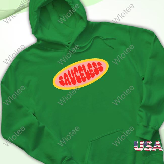 Official Sauceless Shirts Official Sauceless Shirts