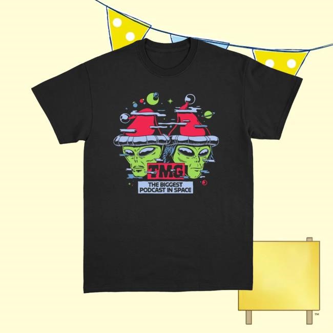 Biggest Podcast In Space Holiday Shirt TMG Studios Merch