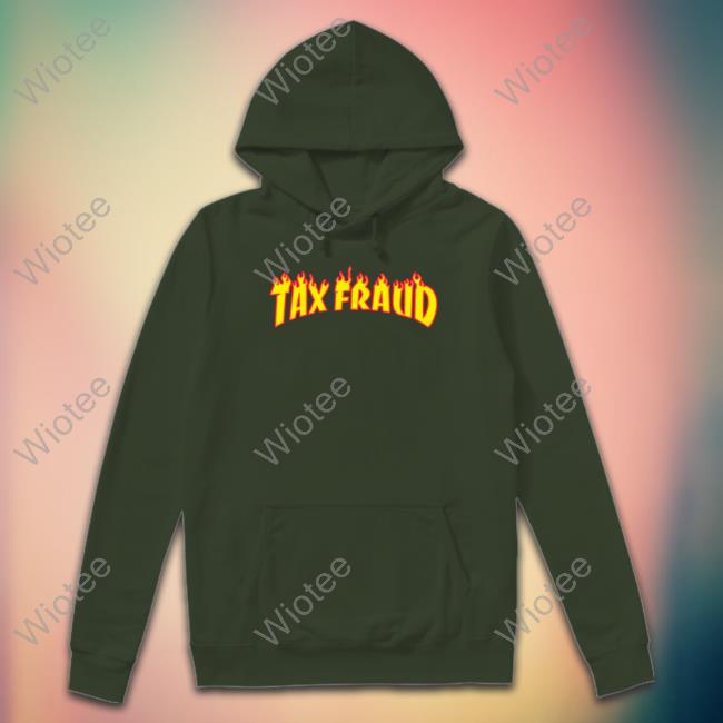 Shitheadsteve Tax Fraud Fire Tee