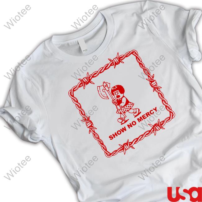 Show No Mercy Nancy Shirt White