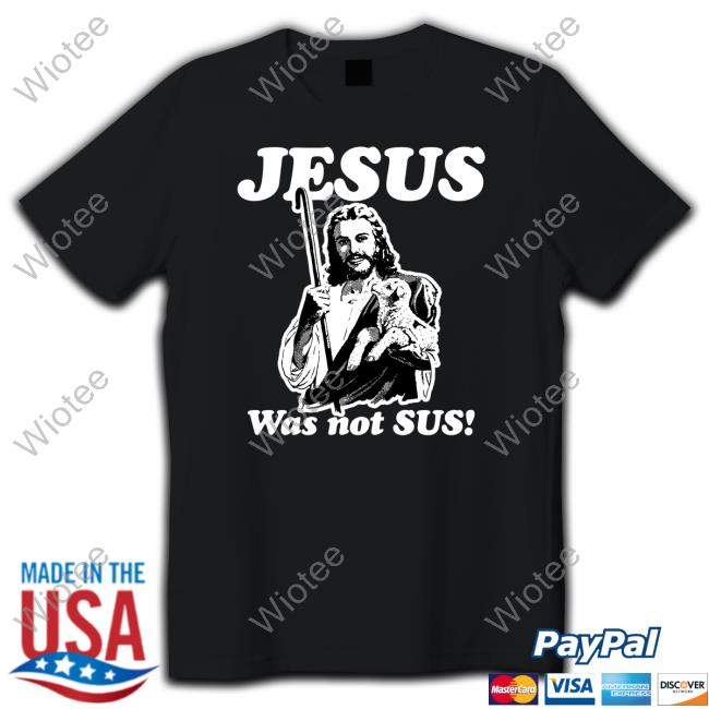 Jesus Was Not Sus Hoodie