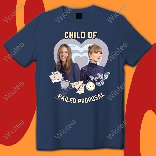 Taylor Swift And Dianna Agron Child Of Failed Proposal Shirts