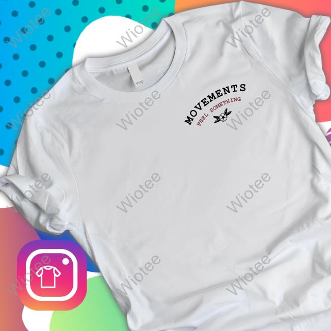 Feel Something T-Shirt