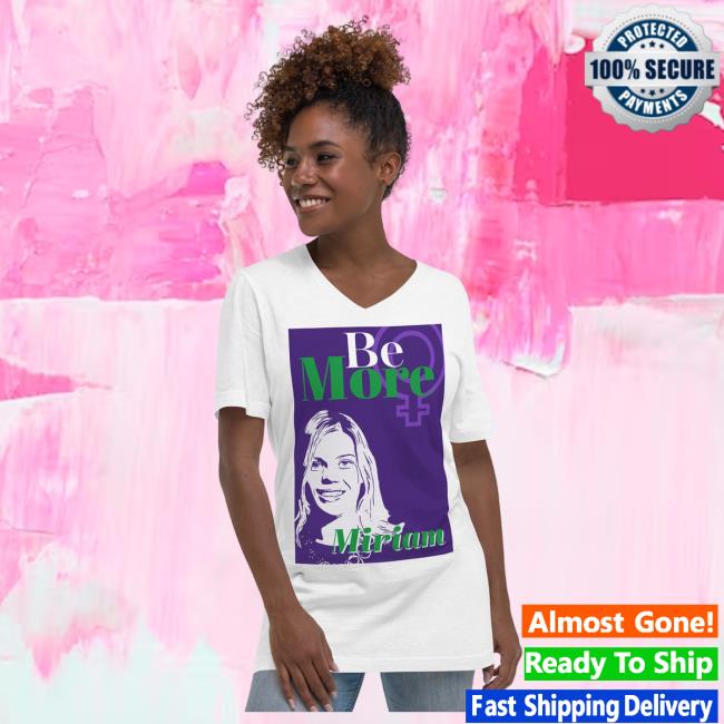 Be More Miriam Hoodie