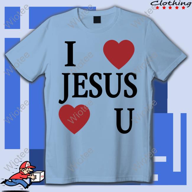 The Yao Bansah I Love Jesus Love You Shirts