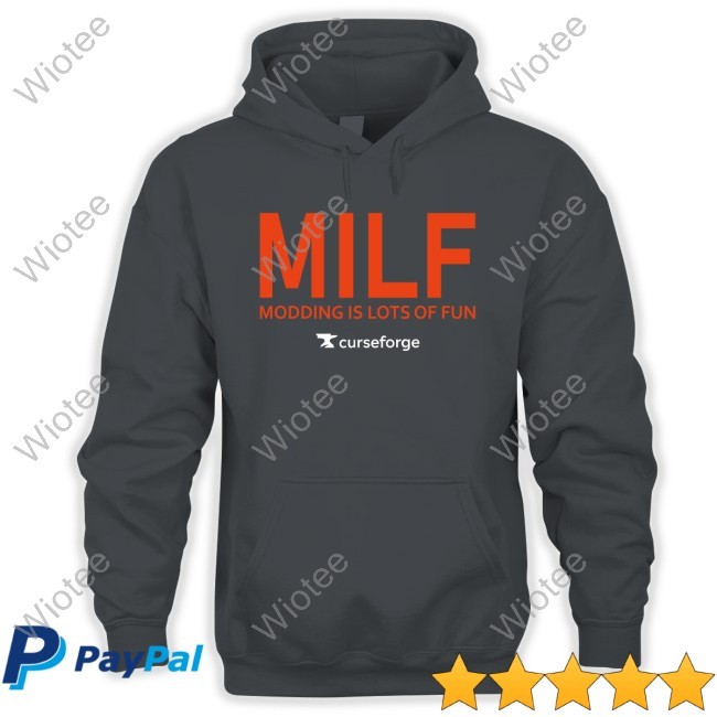 MILF Modding Is Lot Of Fun Shirt