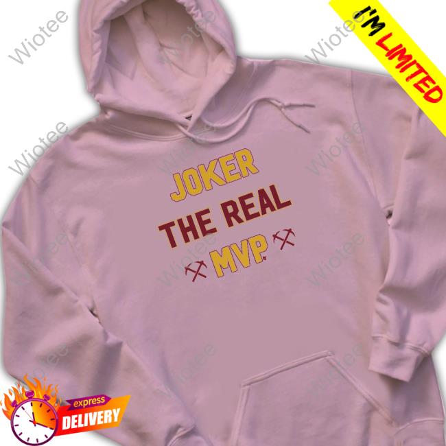 Joker The Real Mvp T-Shirt BreakingT Joker The Real Mvp Tee Shirt