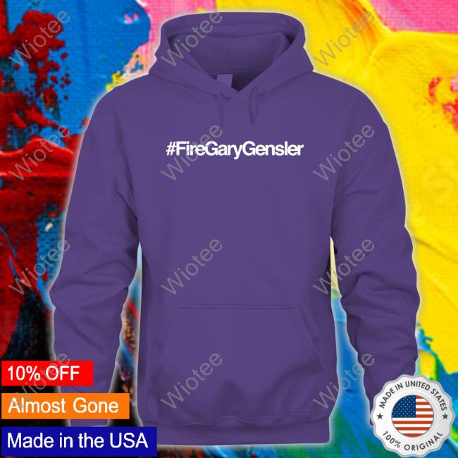 Official #FireGaryGensler Hoodie