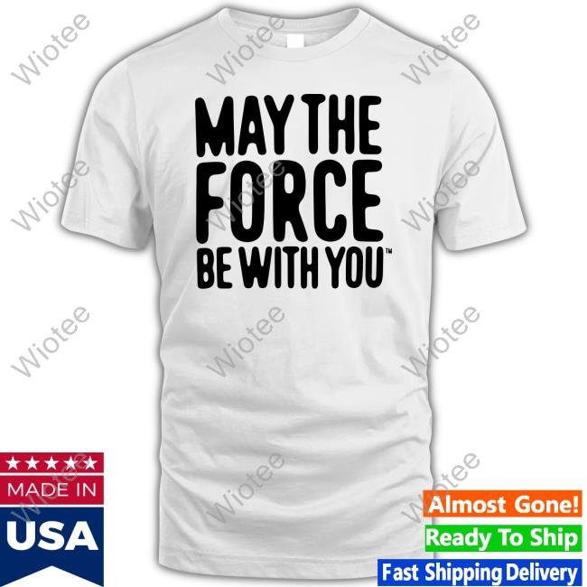 Official May The Force Be With You White Tee