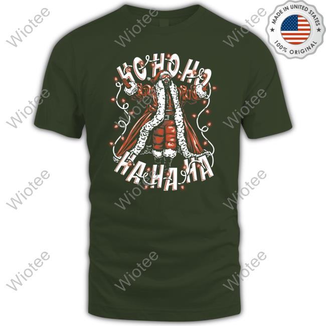 Black And Brave Merch Colby Claus ho ho ho ha ha ha Tee Shirt Black And Brave Merch Colby Claus ho ho ho ha ha ha Tee Shirt