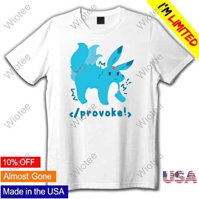 Pokemon Provoke Shirts