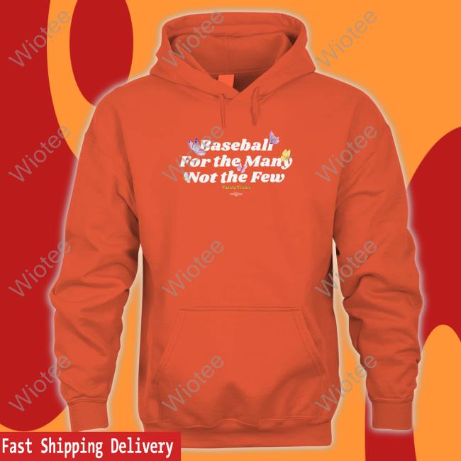 Tipping Pitches Merch Baseball For The Many Not The Few Long Sleeve Tee Baseball For The Many Not The Few T Shirt