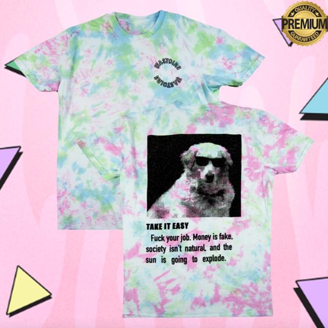 Official Hello Merch Wastoids Take It Easy Tie Dye Shirt 2023 Hellomerch