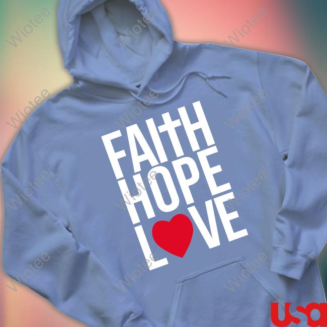 Officer Tatum Faith Hope Love Long Sleeve T Shirt Officer Tatum Merch Faith Hope Love Sweatshirt Theofficertatumstore