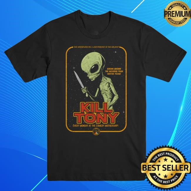 Official Kill Tony Merch Store Kill Tony Comedy Mothership LGM T-Shirt Kill Tony Clothing Shop KillTony Official Kill Tony Merch Store Kill Tony Comedy Mothership LGM Popover Shirt Kill Tony Clothing Shop KillTony