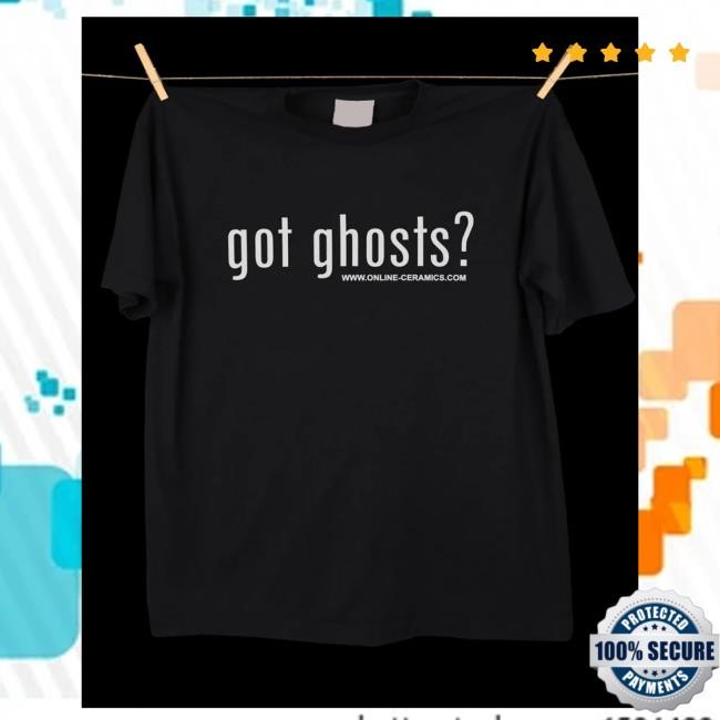 Official Online Ceramics Got Ghosts? Tee