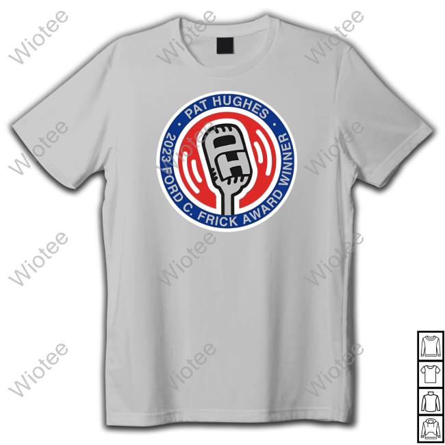 Official Obvious Shirts Pat Hughes Logo Tee Official Obvious Shirts Pat Hughes 2023 Ford C. Frick Award Winner Tee