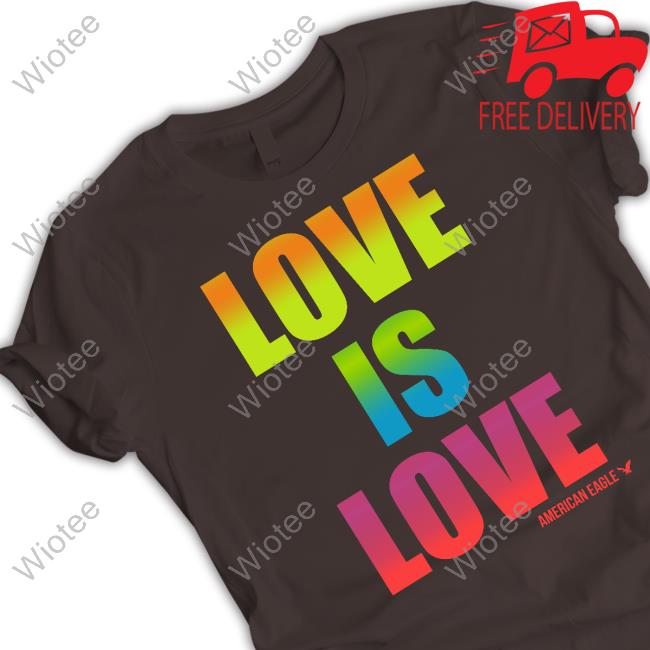 Official Love Is Love American Eagle Long Sleeve Tee Official Pride Month Love Is Love American Eagle T-Shirt