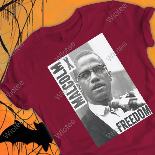 Official Malcolm X Freedom Shirt