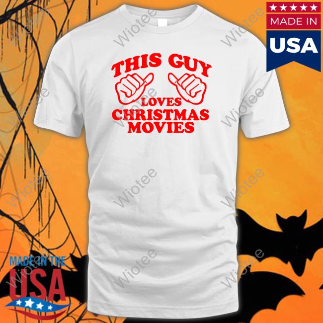 Dressing Festive This Girl Loves Christmas Movies Shirt