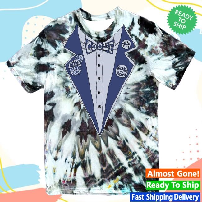 Official Goose The Band Merch Tuxedo Tie Dye Shirts Goosetheband