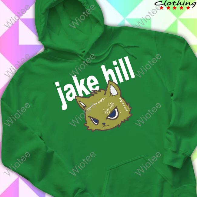 Official Jake Hill Cat Tee Shirt Official Down Right Jake Hill Cat Hoodie
