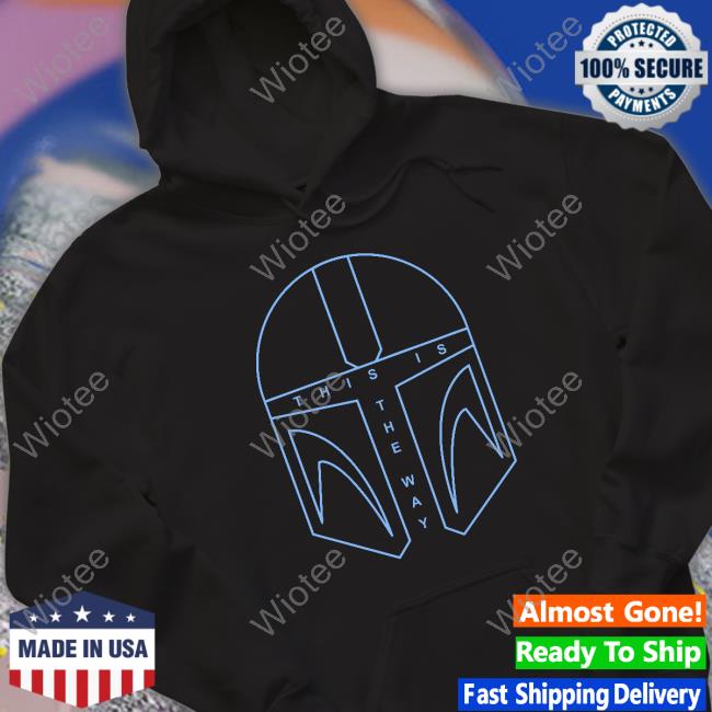 This Is The Way T Shirt This Is The Way Long Sleeve T Shirt