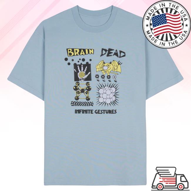 Official Brain Dead Merch Store We Are Brain Infinite Gestures Attractive Shirt Brain Dead Apparel Clothing Shop BrainDead