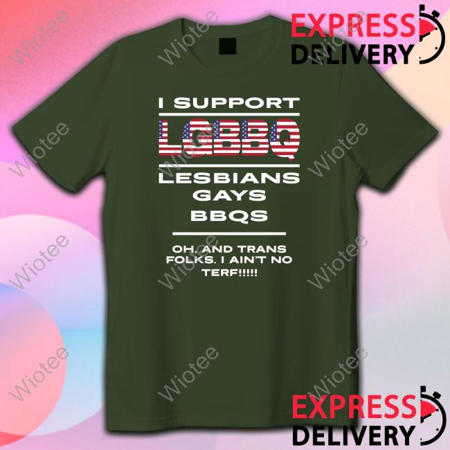 I Support Lgbbq Lesbians Gays Bbqs Shirt Keisha I Support Lgbbq Lesbians Gays Bbqs T-Shirt