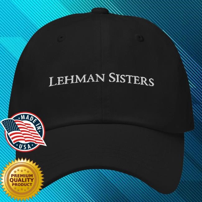 Litquidity Lehman Sisters Mom Cap Litquidity Official Merch Store Litquidity Lehman Sisters Mom Cap Litquidity Official Merch Store