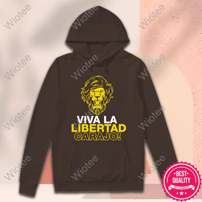 Viva La Libertad Carajo Lion Tank Top Viva La Libertad Carajo Lion Long Sleeve T Shirt